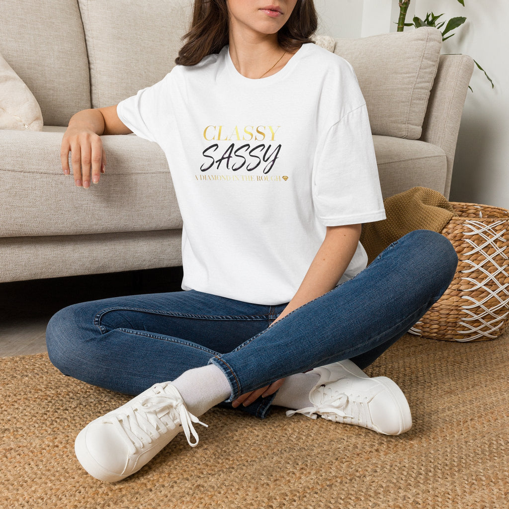 Classy Sassy A diamond in the rough T‑Shirt — "Classy Sassy" Graphic Tee for Stylish, Confident Women