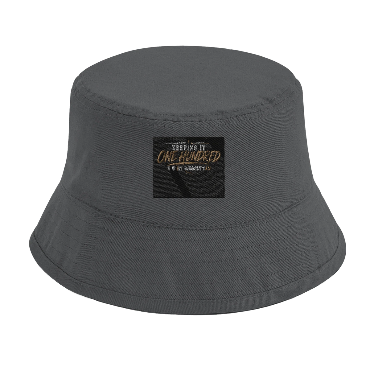“ Keeping It One Hundred “ Organic Cotton Bucket Hat | Beechfield B90N Graphite Grey