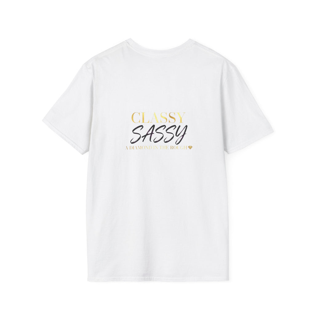 Classy Sassy A diamond in the rough T‑Shirt — "Classy Sassy" Graphic Tee for Stylish, Confident Women